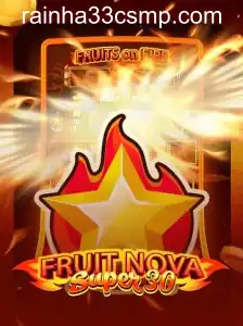 FruitrNovaSupe30: Um Guia Completo sobre o Jogo Inovador